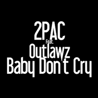 Baby Dont Cry vs All Eyes On Me by Tupac ft Outlawz Download