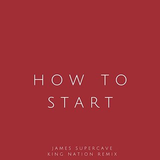 How To Start by James Supercave Download