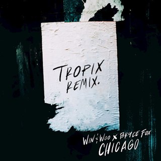 Chicago by Win & Woo X Bryce Fox Download
