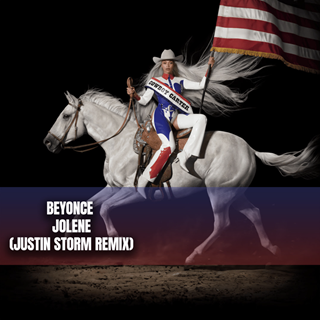 Jolene Justin Storm Remix by Beyonce Download