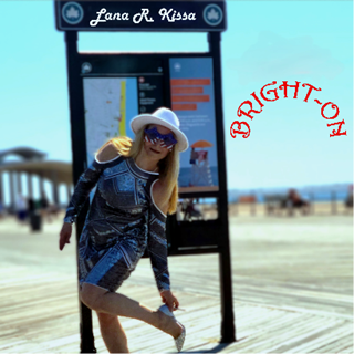 Bright On by Lana R Kissa Download