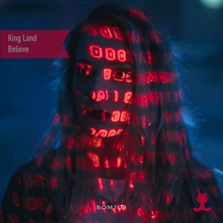 Believe by King Land Download