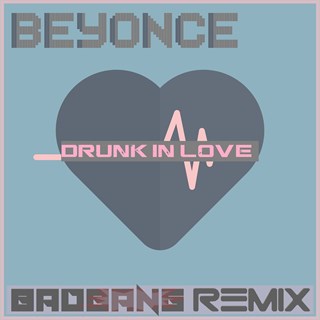 Drunk In Love by Beyoncé Download