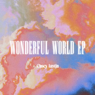 Wonderful World by Casey Ausrin Download