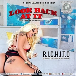 Look Back At It by RICHITO Download