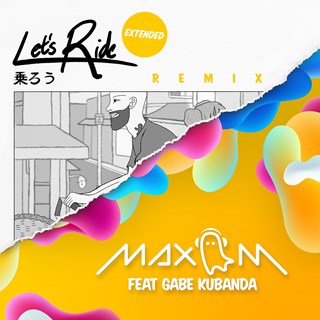 Lets Ride by Max M ft Gabe Kubanda Download