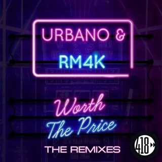 Worth The Price by Urbano & Rm4k Download
