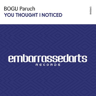 You Thought I Noticed by Bogu Paruch Download