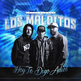 Hoy Te Digo Adios by Los Malditos Download