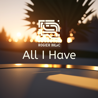 All I Have by Rogier Dulac Download