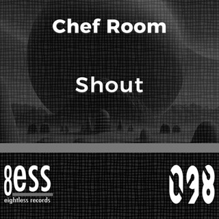 Shout by Chef Room, D Soriani Download