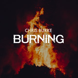 Burning by Chris Burke Download