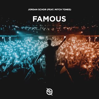 Famous by Jordan Schor ft Mitch Tones Download