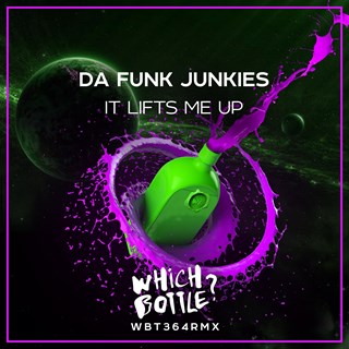 It Lifts Me Up by Da Funk Junkies Download