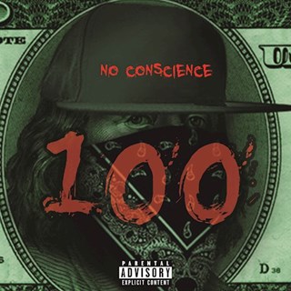 100 by No Conscience Download