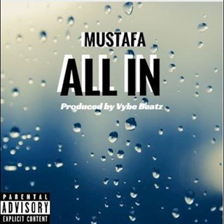 All In by Mustafa Download
