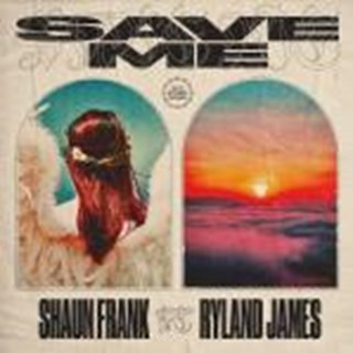 Save Me And Life Goes On by Shaun Frank, Ryland James, PS1 & Alex Hosking Download
