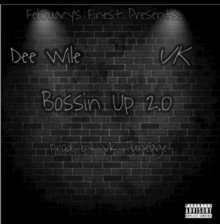 Bossn Up 2 by Dee Wile ft Vk Tuneage Download