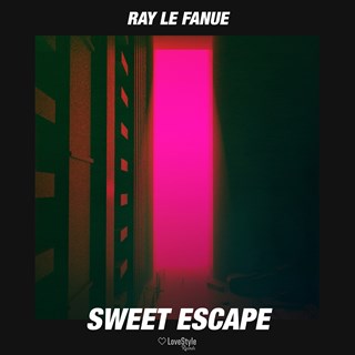 Sweet Escape by Ray Le Fanue Download