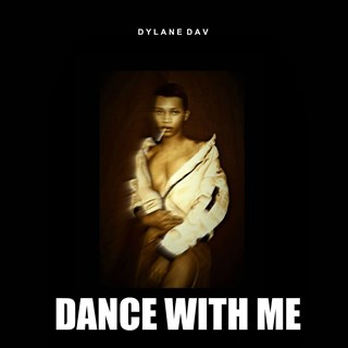 Dance With Me by Dylane Dav Download