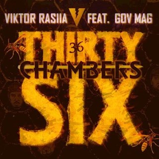 36 Chamberz by Viktor Rasiia ft Gov Mag Download