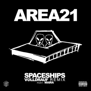 Spaceships by Area 21 ft Major Massive, Prominence & Maira Download