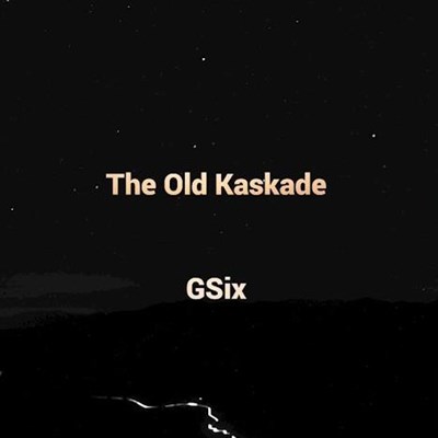  G Six - The Old Kaskade (Original Mix)