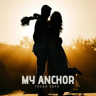 My Anchor by Fresh Caps Download