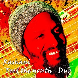 Feed The Youth by Rashani Download