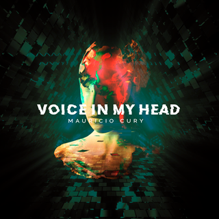 Voice In My Head by Mauricio Cury Download