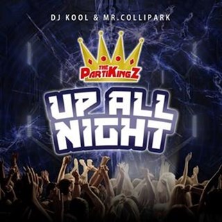 Up All Night by DJ Kool & Mr Collipark Download