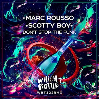Dont Stop The Funk by Marc Rousso & Scotty Boy Download