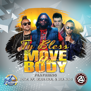 Move Ya Body by Ty Bless ft K7TKA & Sean Paul Download