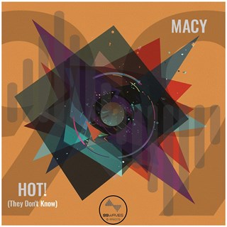 Hot They Dont Know by Macy Download