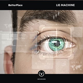 Lie Machine by Better Place Download