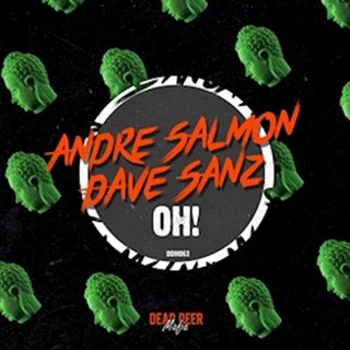 Oh by Andre Salmon & Dave Sanz Download