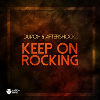 Keep On Rocking by Duvoh & Aftershock Download