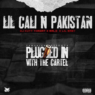 Lil Cali N Pakistan by DJ Kutt Throat, Ralo & Lil Baby Download
