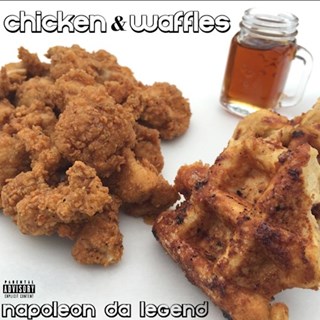 Chicken & Waffles by Napoleon Da Legend Download