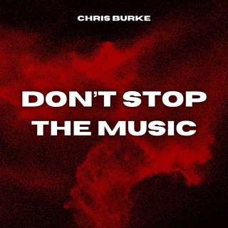Dont Stop The Music by Chris Burke Download