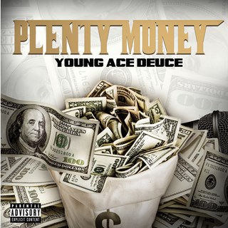 Plenty Money by Young Ace Deuce Download