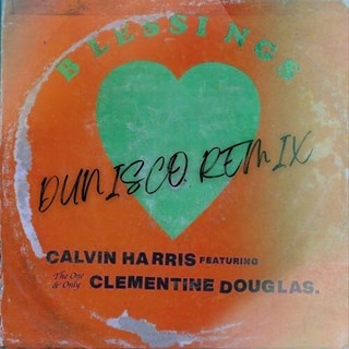 Blessings by Calvin Harris, Clementine Douglas Download