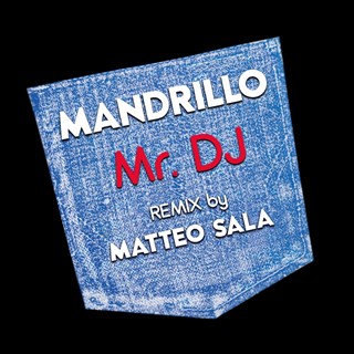 Mr DJ by Mandrillo Download
