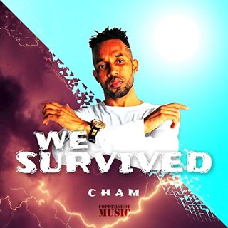 We Survived by Cham Download