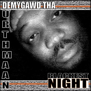 Blackest Night by Demygawd Tha Urthmaan Download