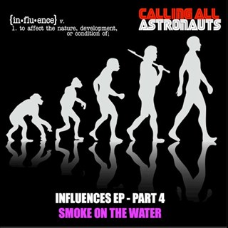 Smoke On The Water by Calling All Astronauts Download