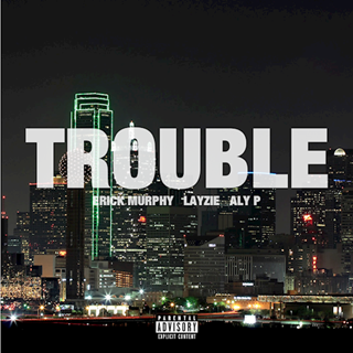 Trouble by Erick Murphy Download