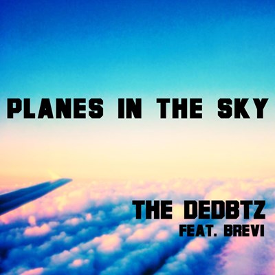 The Dedbtz ft Brevi - Planes In The Sky (Original Mix)