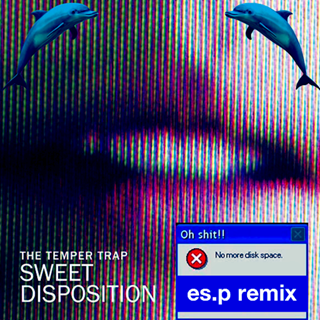 Sweet Disposition by Temper Trap Download