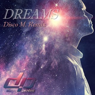 Dreams by Disco Pirates Download